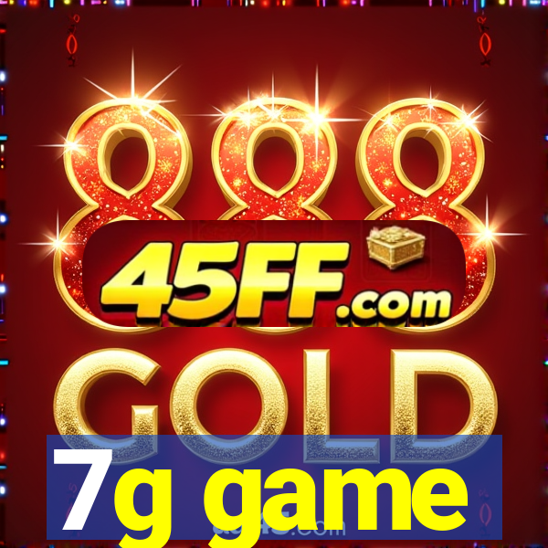 7g game